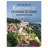 LES PLUS BELLES RANDONNEES PATRIMOINE DE FRANCE