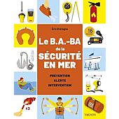 LE B.A-BA DE LA SECURITE EN MER