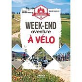 WEEK END AVENTURE A VELO