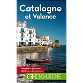 GEOGUIDE CATALOGNE ET VALENCE