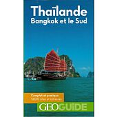 GEOGUIDE THAILANDE BANGKOK ET LE SUD
