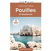 POUILLES ET BASILICATE - GUIDE COUPS DE COEUR