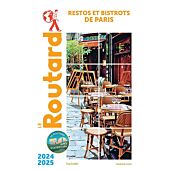 ROUTARD RESTOS ET BISTROTS DE PARIS