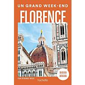 UN GRAND WEEK END FLORENCE