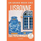 UN GRAND WEEK END LISBONNE