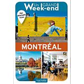 UN GRAND WEEK END A MONTREAL