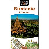 GUIDE VOIR BIRMANIE