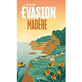 EVASION MADERE