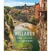 DES VILLAGES PAS COMME LES AUTRES