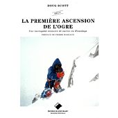 LA PREMIERE ASCENSION DE L OGRE