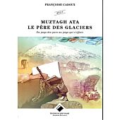 MUZTAGH ATA LE PERE DES GLACIERS