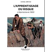 L APPRENTISSAGE DU RISQUE