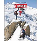 L ALPINISME TU CONNAIS 3EME EDITION