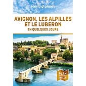 AVIGNON LES ALPILLES LUBERON EN QUELQUES JOURS