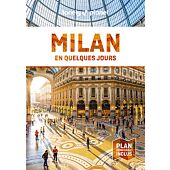 MILAN EN QUELQUES JOURS