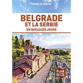 BELGRADE SERBIE EN QUELQUES JOURS