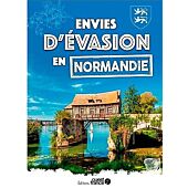 ENVIES D EVASION EN NORMANDIE