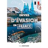 ENVIES D EVASION EN FRANCE