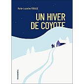 UN HIVER DE COYOTTE NATURE NOMADE TRANSBOREAL