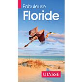 FABULEUSE FLORIDE ULYSSE