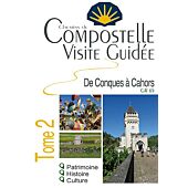 COMPOSTELLE VISITE GUIDEE TOME 2