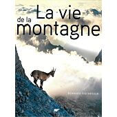 LA VIE DE LA MONTAGNE