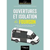 OUVERTURES ET ISOLATION DU FOURGON