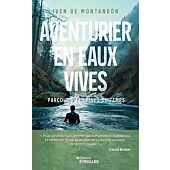 AVENTURIER EN EAUX VIVES