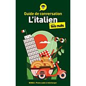 GUIDE DE CONVERSATION L ITALIEN POUR LES NULS