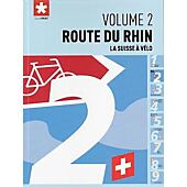 LA SUISSE A VELO N2 ROUTE DU RHIN