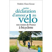 PETITE DECLARATION D AMOUR AU VELO