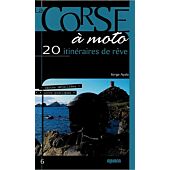 CORSE 20 ITINERAIRES A MOTO