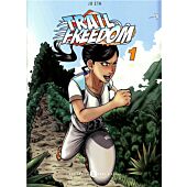 TRAIL FREEDOM TOME 1