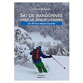 SKI DE RANDONNEE DANS LE MASSIF VOSGIEN 50 BALADES