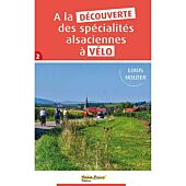 DECOUVERTE DES SPECIALITES ALSACIENNES A VELO T2