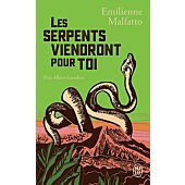 LES SERPENTS VIENDRONT POUR TOI