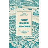 POUR MOURIR LE MONDE