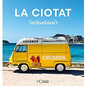 LA CIOTAT INSTANTANES