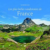 CALENDRIER 2025 LES PLUS BELLES RANDOS DE FRANCE