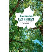 DECOUVRIR LES ARBRES