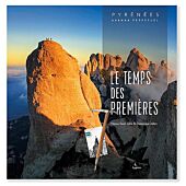 PYRENEES LE TEMPS DES PREMIERES