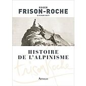 HISTOIRE DE L ALPINISME