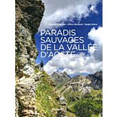 PARADIS SAUVAGES DE LA VALLEE D AOSTE