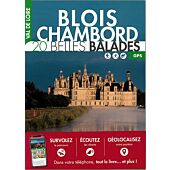 BLOIS CHAMBORD 20 BELLES BALADES