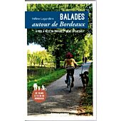 BALADES AUTOUR DE BORDEAUX A PIED ET VELO