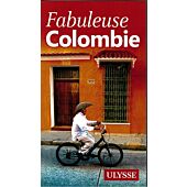 FABULEUSE COLOMBIE EDITION ULYSSE