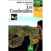LES COMBRAILLES A PIED ET A VTT 31 CIRCUITS
