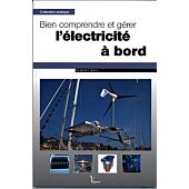 COMPRENDRE ET GERER ELECTRICITE A BORD