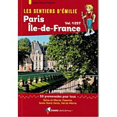 SENTIERS EMILIE PARIS ILE DE FRANCE EST