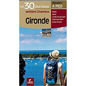 30 PLUS BEAUX SENTIERS GIRONDE
